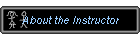 About the Instructor