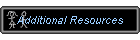Additional Resources